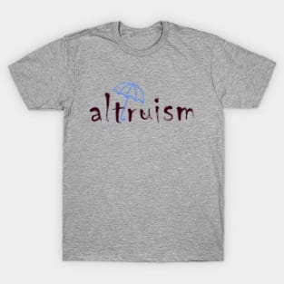 altruism T-Shirt